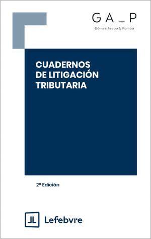 CUADERNOS DE LITIGACIÓN TRIBUTARIA (2ª EDICIÓN)