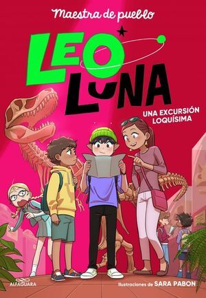LEO LUNA 2 - UNA EXCURSIÓN LOQUÍSIMA