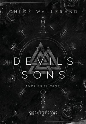 THE DEVIL'S SONS: AMOR EN EL CAOS (THE DEVILS SONS 3)