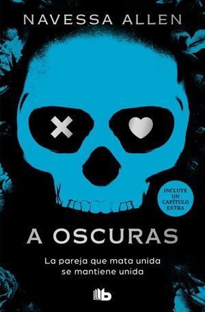 A OSCURAS (ADÉNTRATE EN LA OSCURIDAD 1)