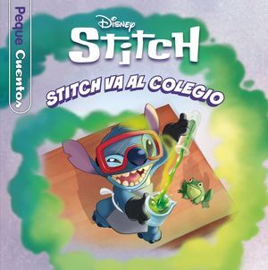 STITCH. STITCH VA AL COLEGIO. PEQUECUENTOS