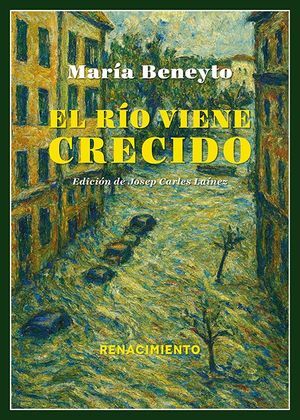 EL RÍO VIENE CRECIDO