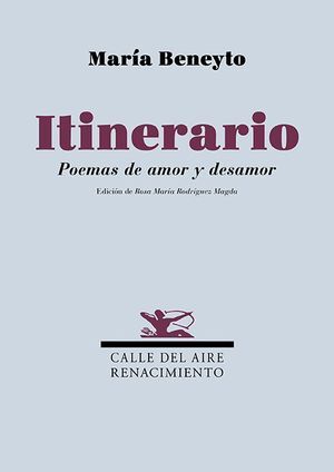 ITINERARIO. POEMAS DE AMOR Y DESAMOR
