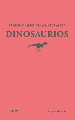 PEQUEÑO LIBRO DE LA NATURALEZA. DINOSAURIOS