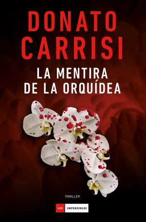 LA MENTIRA DE LA ORQUÍDEA