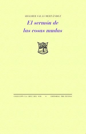 EL SERMÓN DE LAS COSAS MUDAS