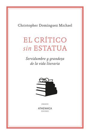 EL CRÍTICO SIN ESTATUA