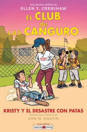 EL CLUB DE LAS CANGURO 16: KRISTY Y EL DESASTRE CON PATAS