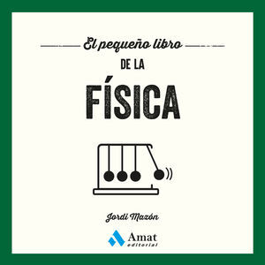 EL PEQUEÑO LIBRO DE LA FISICA