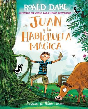 JUAN Y LA HABICHUELA MAGICA
