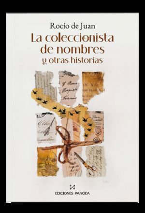 LA COLECCIONISTA DE NOMBRES Y OTRAS HISTORIAS