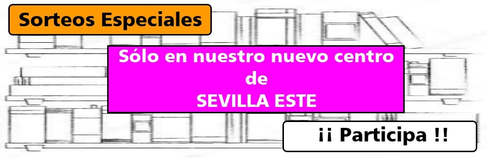 Sorteos Centro SEVILLAESTE